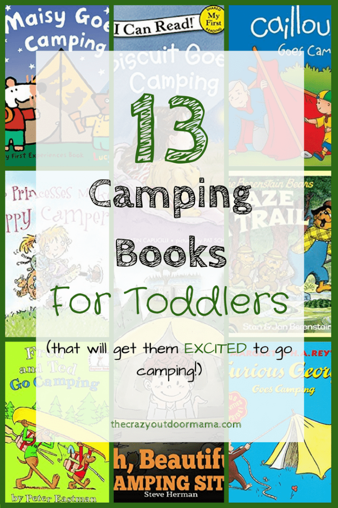 13 Best Camping Books for Toddlers that Will Get Them Excited for that