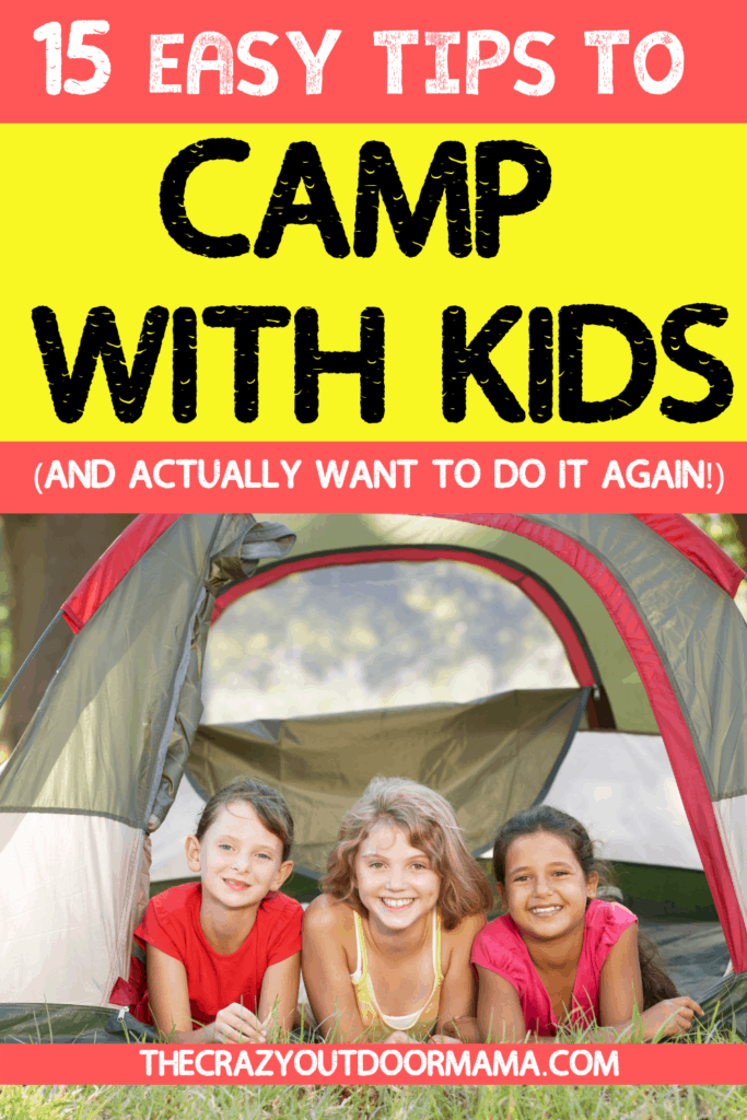 how to camp with kids and relax on a family camp trip