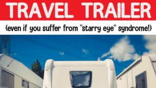 What to Expect... When You're Expecting to Buy a Travel Trailer! (+FREE PDF Workbook! )