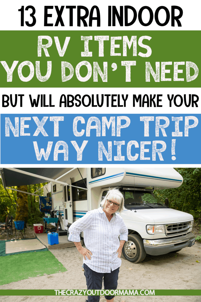 rv ideas for products you dont need but are nice for comfort and extra