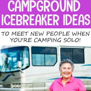 tips to meet new campers when alone