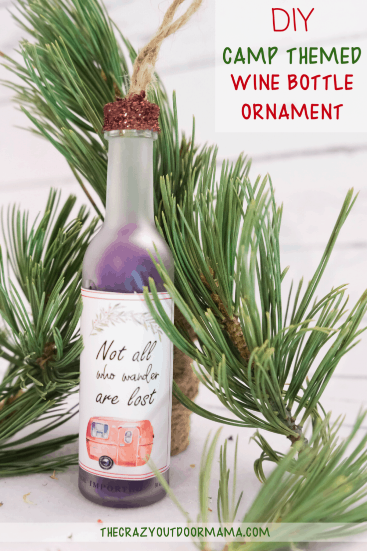 DIY Camping Christmas Wine Bottle Ornament [Free Labels!] The Crazy