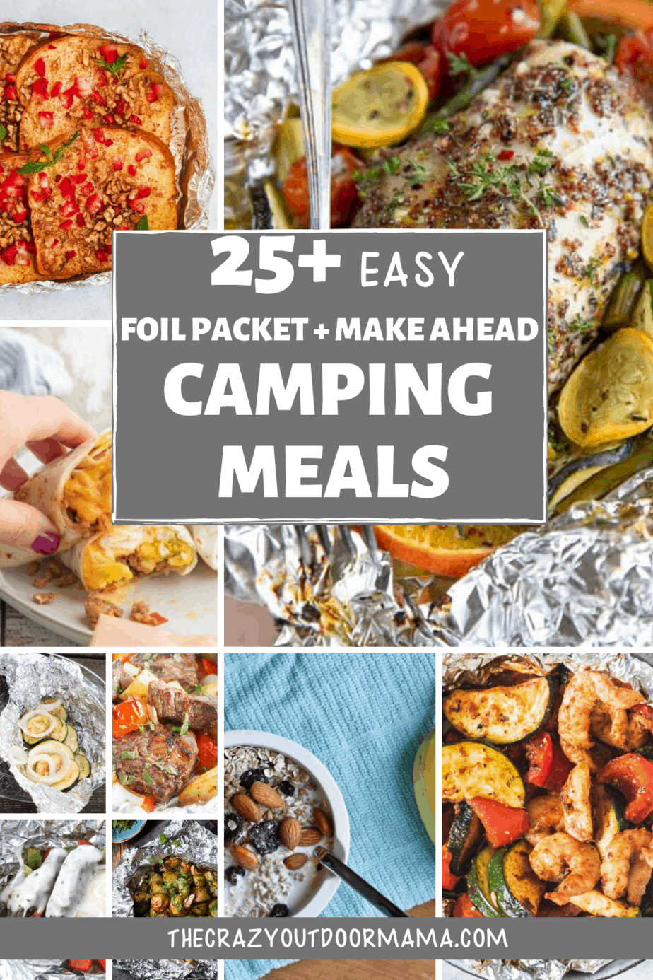 25 Easy Foil Packet Campfire Meals and Make Aheads! The Crazy Outdoor