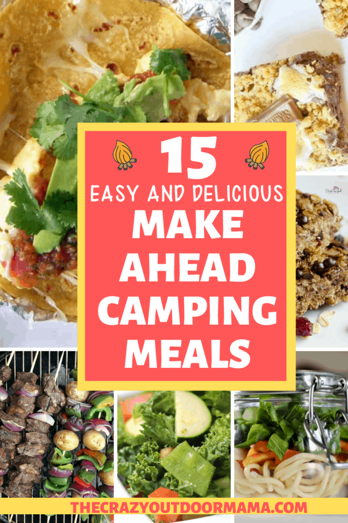 MAKE AHEAD CAMPING MEAL IDEAS