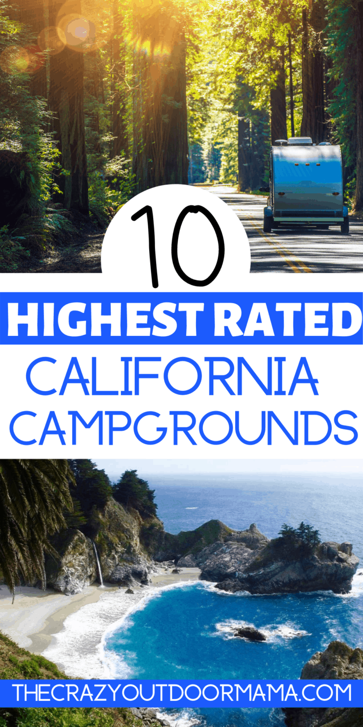 10 of the Highest Rated RV Parks in California! The Crazy Outdoor Mama