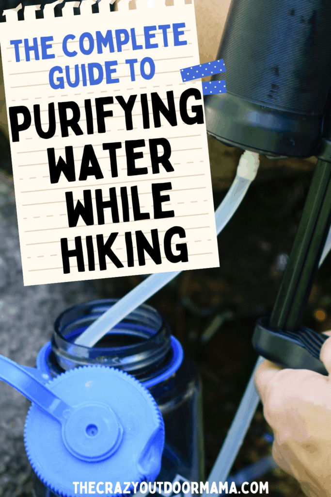 how to purify water while backpacking with tablets, pantyhose, filter,