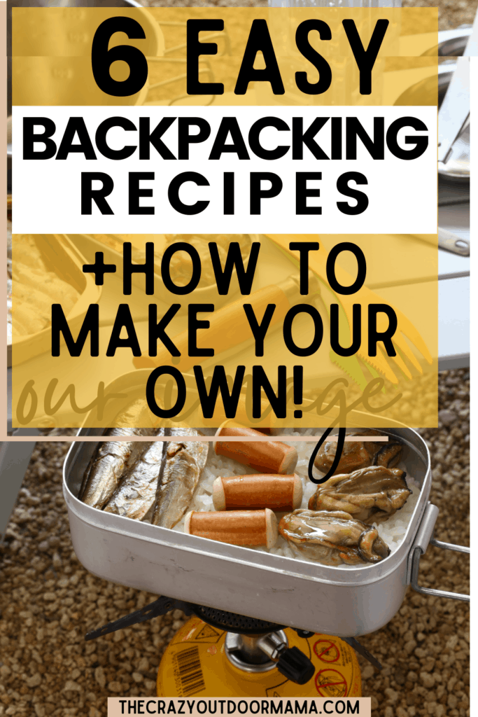 easy backpacking recipes and how to make your own ideas plus free printable