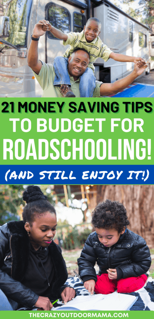 21 tips on how to budget and afford roadschooling