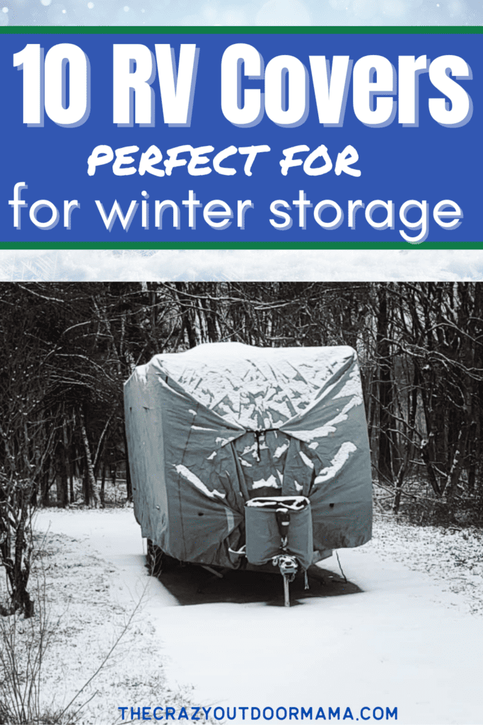 10 rv covers for winter storage