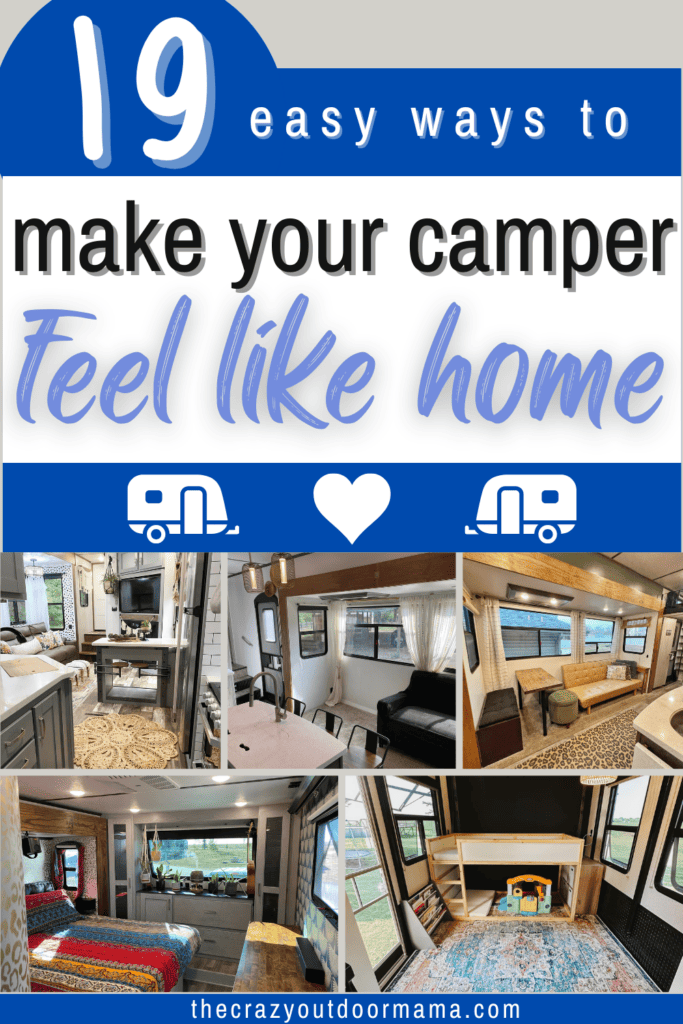 how to make your camper feel like home with these easy tips for updating the interior