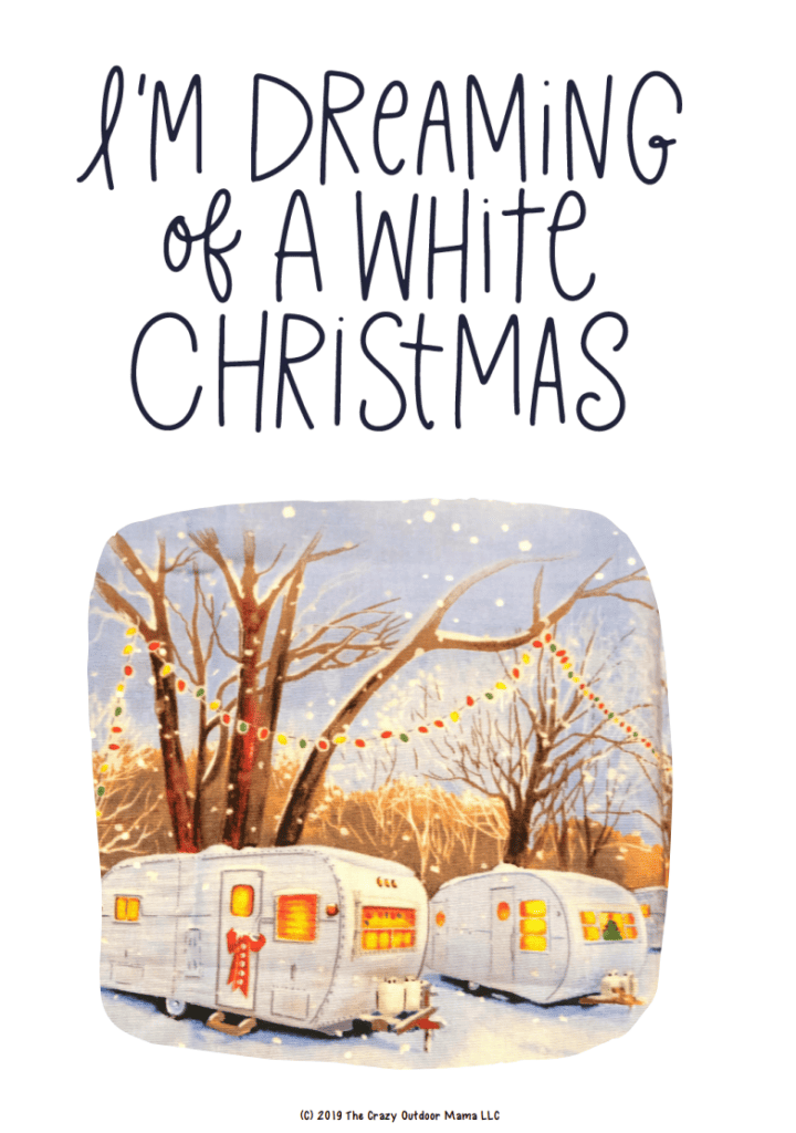 19 FREE Christmas Camping Printables (Wall Art, Cards and Tags!) – The